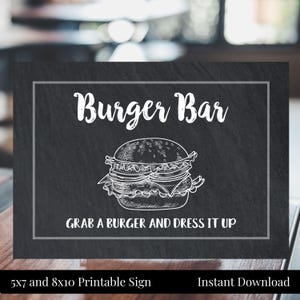 Burger Bar, 5x7, 8x10 Printable Chalkboard Style Horizontal Sign, Grab a Burger and Dress It Up, Graduation, Class of 2025, Instant Download