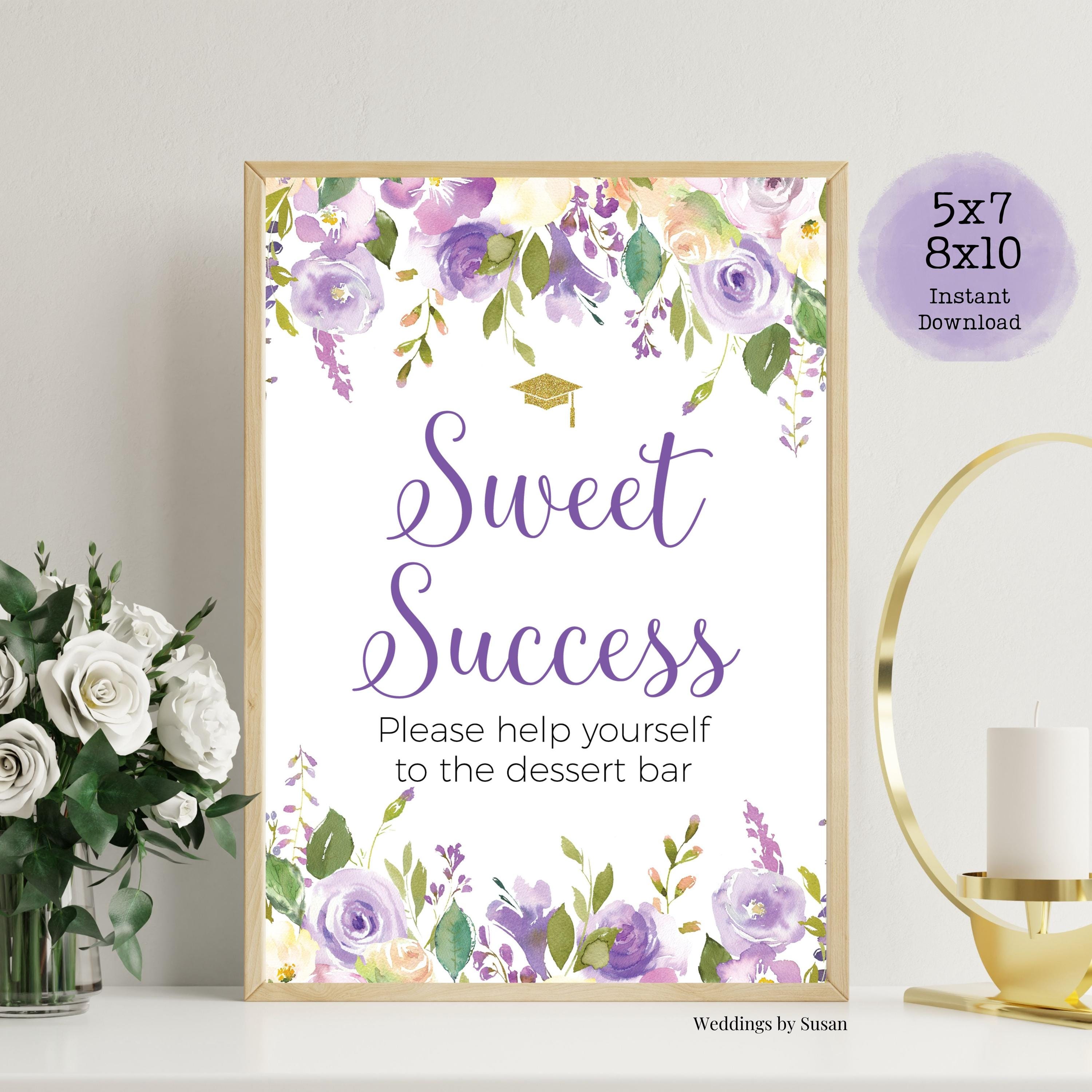 Dessert Bar Graduation Party Sign, 5x7 & 8x10 Printable Sign, Sweet Success, Cookies, Lavender Bouquet Watercolor Floral, Class of 2025