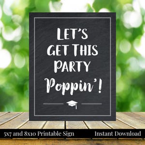 Facciamo scoppiare questa festa - Festa di laurea 5x7, 8x10 - Popcorn bar stampabile, cartello lavagna con bomboniere per popcorn, classe del 2025, download immediato