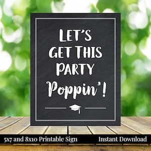 Let's Get This Party Poppin' Graduation Party 5x7, 8x10 Printable Popcorn Bar, Popcorn Favors Chalkboard Sign Class of 2025 Instant Download