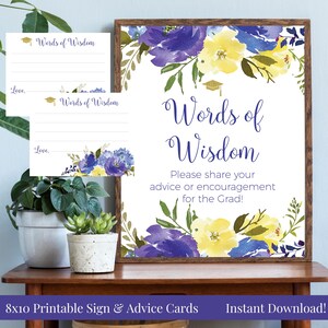 Words of Wisdom 5x7, 8x10 Graduation Printable Sign & Advice Cards, Class of 2025, Carolina Floral, Blue, Purple, Yellow, Gold, You Print