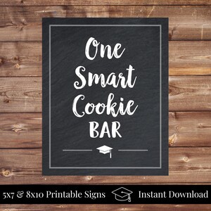 Graduation Party One Smart Cookie Bar 5x7 and 8x10 Printable Black and White Chalkboard Sign Cookie Buffet - Class of 2026, Instant Download