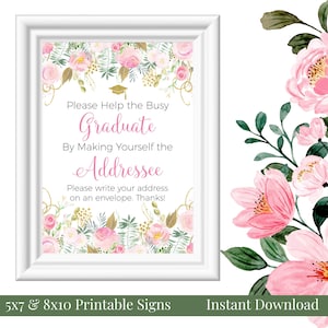 Hilfe die Busy Graduate 5 x 7, 8 x 10 druckbare Abschlussfeier Zeichen, schreiben Sie Adresse auf Umschlag, Blush und Gold Aquarell floral, Sie drucken