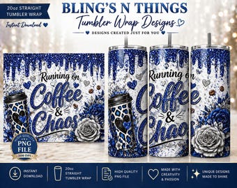 Coffee Lover Tumbler Wrap PNG | Running on Coffee & Chaos PNG