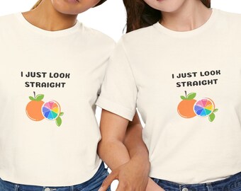 Pride Month T-Shirt, I Just Look Straight Shirt, Funny Gay Shirt, LGBTQ Gift, Transgender Shirt, Queer Shirt, Bisexual Shirt