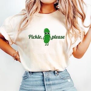 Pickle Lover Shirt | Funny Pickle T Shirt | Pickle Please TShirt | Pickle Enthusiast T Shirt | Y2K Silly Shirt | Veggie Shirt | Pickle Gift