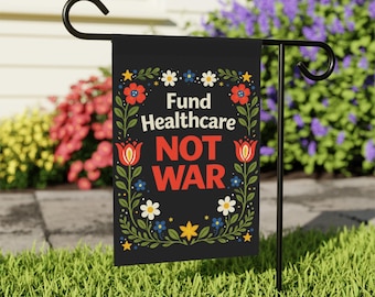 Bandera de jardín "Financia la atención médica, no la guerra" / Bandera de patio "No a la sangre por el petróleo" / Bandera de casa "Anti Irán - Guerra" / Letrero de patio "Anti Trump"