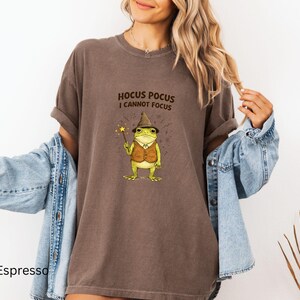 Silly Frog Shirt | Hocus Pocus I Cannot Focus Shirt | Unhinged Humor ADHD T-Shirt | Frog Meme TShirt