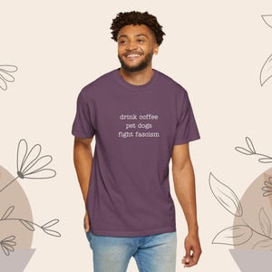 Anti ICE Minimalist Shirt | Drink Coffee Pet Dogs Fight Fascism TShirt | Subtle Anti Trump Shirt for Democrats