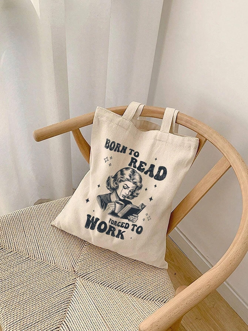 Bookish Tote Bag | Born to Read Forced to Work Womens Bag | Canvas Bag for Readers | Cute Library Bag | Gift for Book Lover