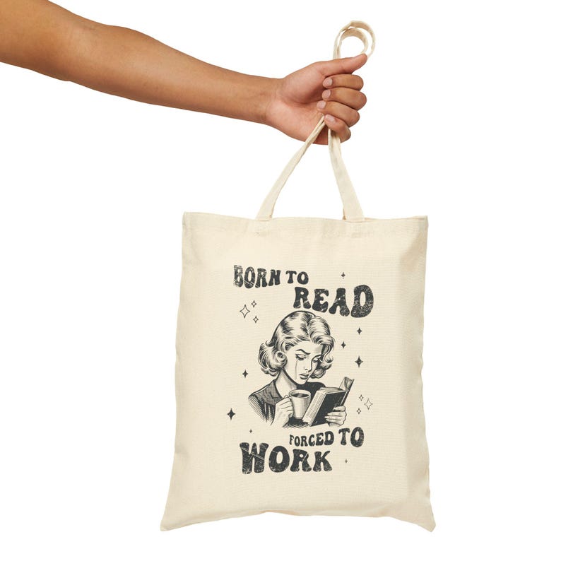 Bookish Tote Bag | Born to Read Forced to Work Womens Bag | Canvas Bag for Readers | Cute Library Bag | Gift for Book Lover