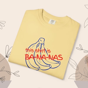 それはバナナTシャツ | このシャツはバナナTシャツ | 面白いバナナシャツ | バナナ好きTシャツ | 面白いフルーツシャツ | グルメTシャツ | バナナギフト