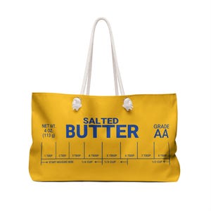 Butter Weekender Bag | Salted Butter Beach Day Bag | Butter Stick Travel Bag | Funny Shoulder Bag | Cute Overnight Bag | Gift for Food Lover