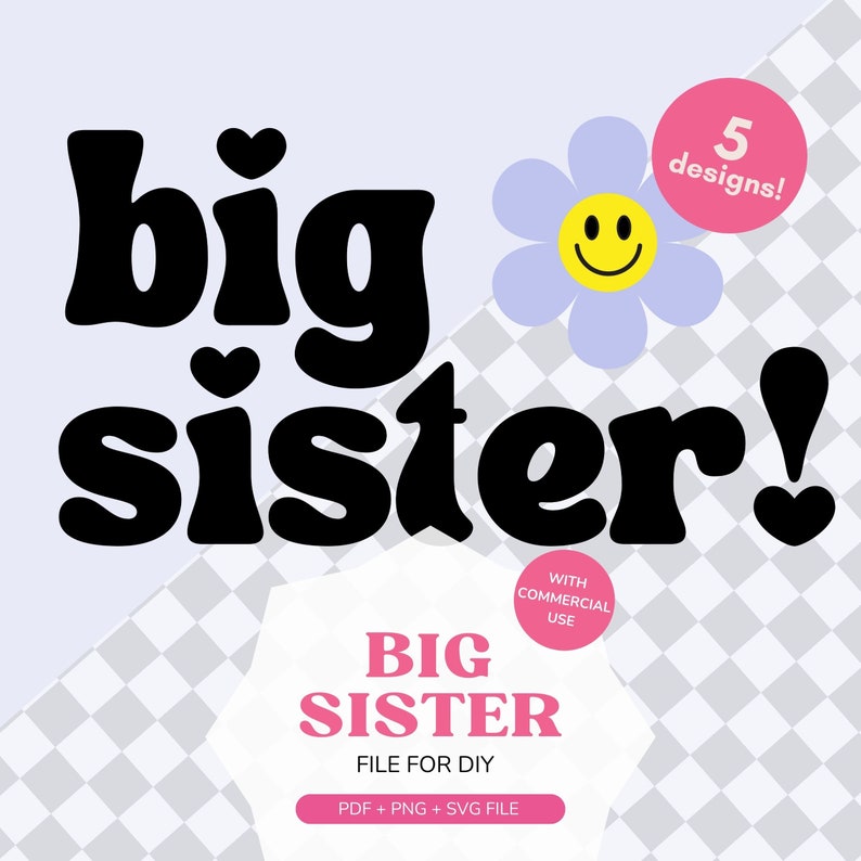 Big Sister SVG | Big Sis SVG for DIY | Svg Files for Cricut | Circut ...