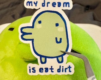 KuchiPatchi Tamagotchi Sticker: Eat Dirt Dream, Weatherproof Laptop Decal