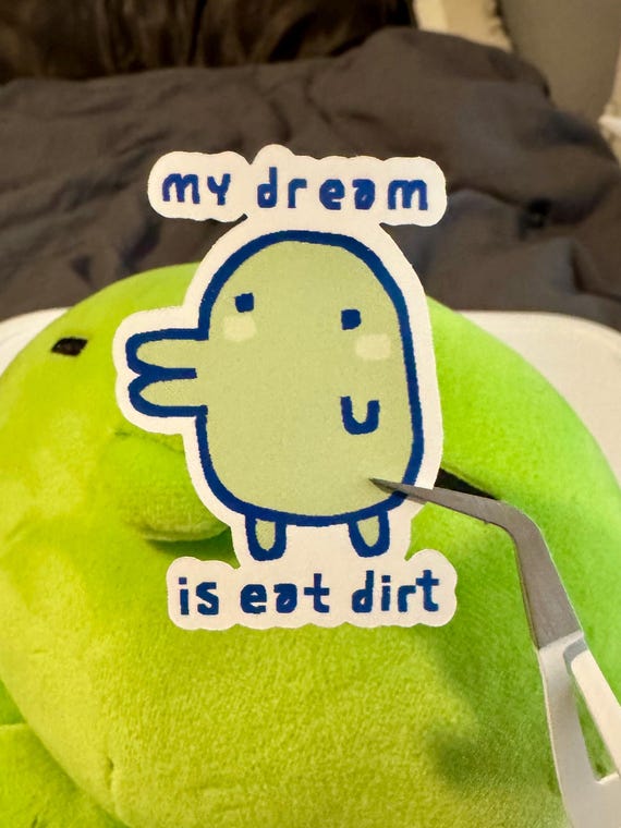 KuchiPatchi Tamagotchi Sticker: Eat Dirt Dream, Weatherproof Laptop Decal