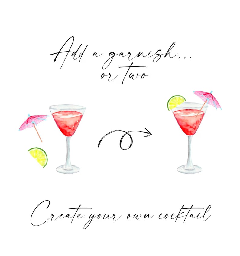 Op de afbeelding: Een aquarelillustratie van twee cocktails met roze vloeistof, een met een limoenwig en een roze paraplu, de andere met een limoenwig. De tekst "Add a garnish... or two" en "Create your own cocktail" is geschreven in zwarte cursieve letters.