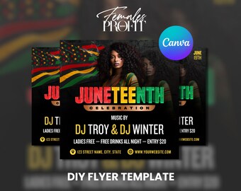 May include: A black and green flyer with the text "JUNETEENTH CELEBRATION" in large, bold letters. The flyer also includes the text "MUSIC BY DJ TROY & DJ WINTER", "LADIES FREE - FREE DRINKS ALL NIGHT - ENTRY $20", and "WWW.YOURWEBSITE.COM".