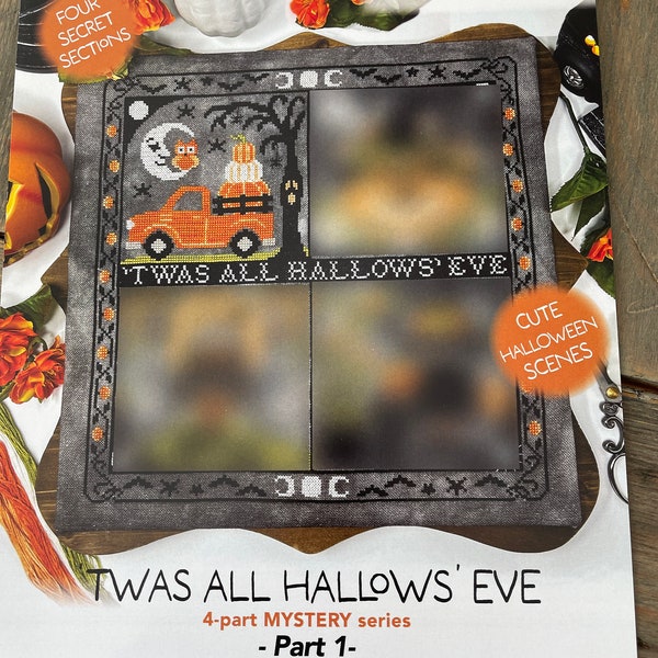 Tiny Modernist, Twas All Hallows' Eve 4 Part Mystery Series Part 1, Halloween Chart, Cross Stitch Paper Pattern