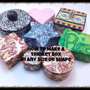 Tutorial, How to Make Any Size or Shape Polymer Clay Trinket Box with Free How to Finish Tutorial image 1