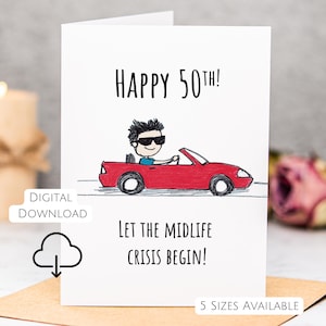 Divertente biglietto di auguri per il 50° compleanno, biglietto di auguri stampabile per lui, download digitale, biglietto di auguri per la crisi di mezza età, biglietto di auguri di compleanno scherzoso per uomini, biglietto piegato