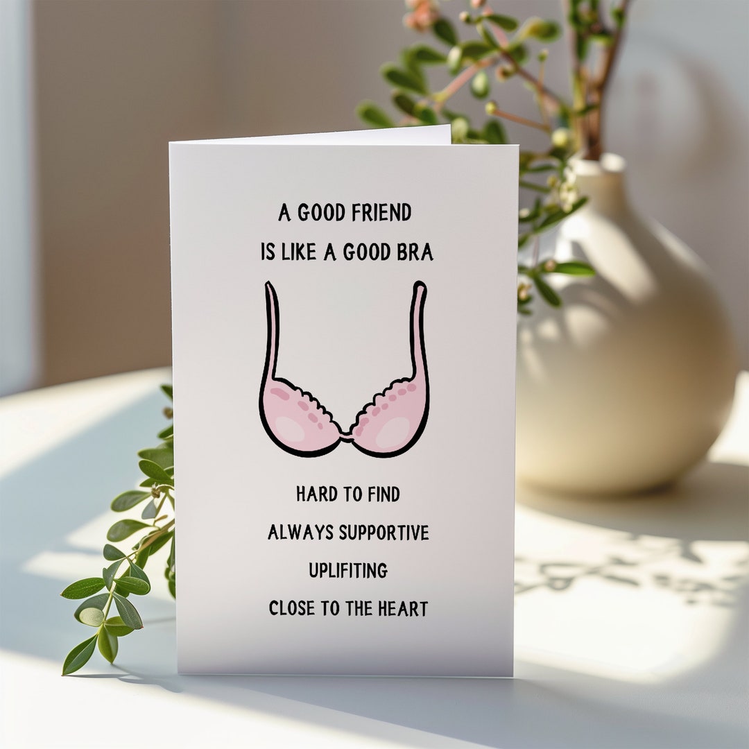 Funny Printable Birthday Card for Friend A Good Friend is Like A Good ...