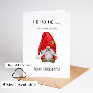 Gnome kerstkaart afdrukbare grappige kerstkaart Ho Ho Ho Ley Crap It's Chilly Out There thuis afdrukken vakantie kabouters cadeau digitale download