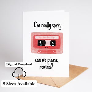 Es tut mir leid Karte druckbare Vergissmeinnicht Karte Rewind Kassette Karte Entschuldigung Karte für ihn oder sie Druck zu Hause Sofortiger digitaler Download