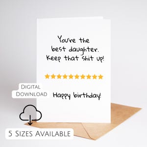 Dochter verjaardagskaart Afdrukbare verjaardagskaart voor dochter Grappig verjaardagscadeau voor dochter Thuis afdrukken Ontwerp met weinig inkt PDF Instant Download