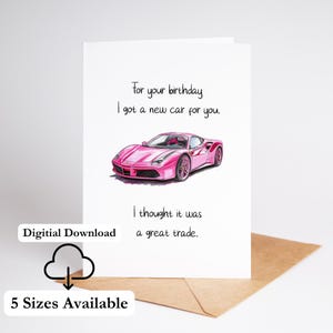 Cartão de aniversário para entusiasta de carros para ele, piada sobre carros novos, cartão de feliz aniversário para impressão para namorado ou marido, impressão em casa, cartão engraçado de aniversário em PDF