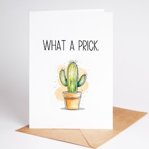 Break Up Card What A Prick Breakup Card Instant Download Funny Divorce Card Divorcee Card Card For Friend Funny Card Cheeky Card