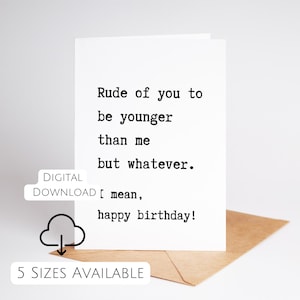 Carte d'anniversaire coquine imprimable Carte d'anniversaire à imprimer pour un ami, une soeur, pour maman, Carte d'anniversaire drôle et grossière pour lui, pour elle, impression à la maison
