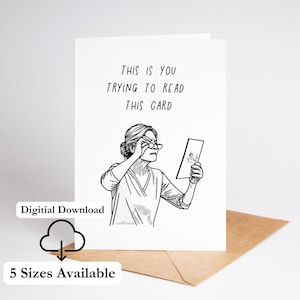 Divertente biglietto di auguri di compleanno per la vecchiaia per la mamma. Questo sei tu che stai cercando di leggere questa carta. Biglietto di auguri di compleanno stampabile per la mamma. Stampa a casa. Download immediato in PDF.