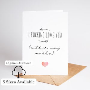 Eu te amo pra caralho de qualquer jeito funciona engraçado cartão para impressão para parceiro imprimir em casa piada eu te amo cartão para ela ou ele download digital PDF