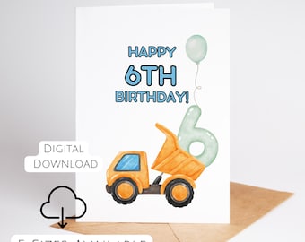Utskrivbart 6-årsdagskort, femte födelsedagskort för pojke, tippbil, grattis på födelsedagen, 6-åring, skriva ut hemma, PDF direktnedladdning