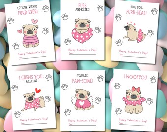 May include: Six printable Valentine's Day cards featuring cute pug illustrations with different messages. The cards have a white background with pink hearts and paw prints. The messages include "Let's be friends furr-ever!" "Pugs and kisses!" "I dig you. Furr-real!" "I chews you. Valentine" "You are paw-some!" and "I woof you."