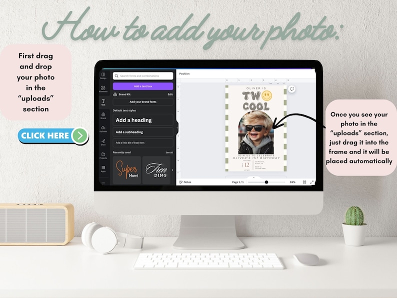 May include: A computer screen showing a design template for a birthday invitation. The template features a photo frame with a child wearing sunglasses and the text "Oliver is Two Cool". The screen also shows instructions on how to add a photo to the template.
