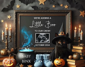 May include: A Halloween-themed pregnancy announcement with a black cat wearing a witch's hat, a framed chalkboard with the text "We're adding a little Boo to our crew! October 2024", a baby ultrasound image, a cauldron with the text "Baby Binx", and blue baby booties.