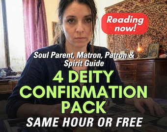 Detailed 4 Deity Confirmation, Soul Parent, Patron & Matron, Spirit Guide Deities, Same Hour Deity Psychic Reading