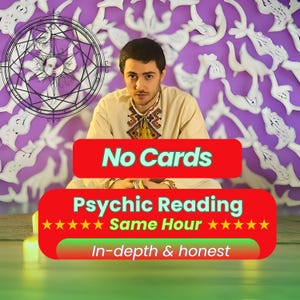 Very Detailed No Cards Reading, Same Hour Telepathy Reading, Psychic Advice Reading, No Tools Reading, Medium Clairvoyant Reading