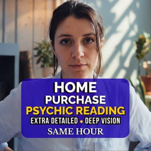 May include: A woman in a light blue shirt is centered in the image. A blue rectangle with white and yellow text overlays the bottom of the image. The text reads: HOME PURCHASE PSYCHIC READING EXTRA DETAILED DEEP VISION SAME HOUR.