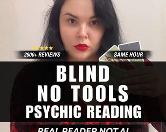 No Tools Blind Reading Psychic, Honest Psychic Reading Same Hour, Spiritual Advices, No Cards Clairvoyant Reading, Accurate Love Reading