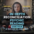 Reconciliation Psychic Reading, Will Ex Come Back to Me, Same Hour Psychic Reading, Love Tarot Reading, Ex Lover Reading product logo