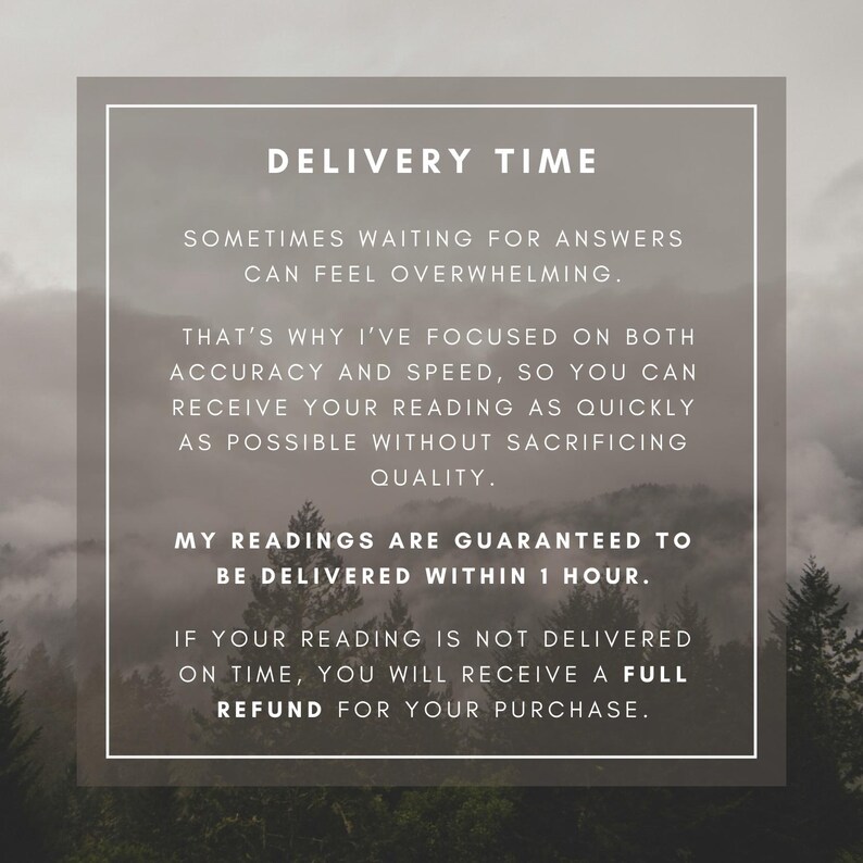 May include: Image with text: "DELIVERY TIME" and further text about accuracy and speed. It guarantees readings delivered within 1 hour, with a full refund if not delivered on time. The background shows a blurred forest.