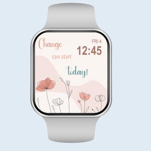 Inspirational Apple Watch Wallpaper Design Change Can Start Today Watch Face Boho Floral Background Digital Download Smart Watch Face