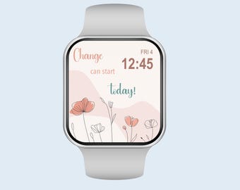 Inspirational Apple Watch Wallpaper Design Change Can Start Today Watch Face Boho Floral Background Digital Download Smart Watch Face