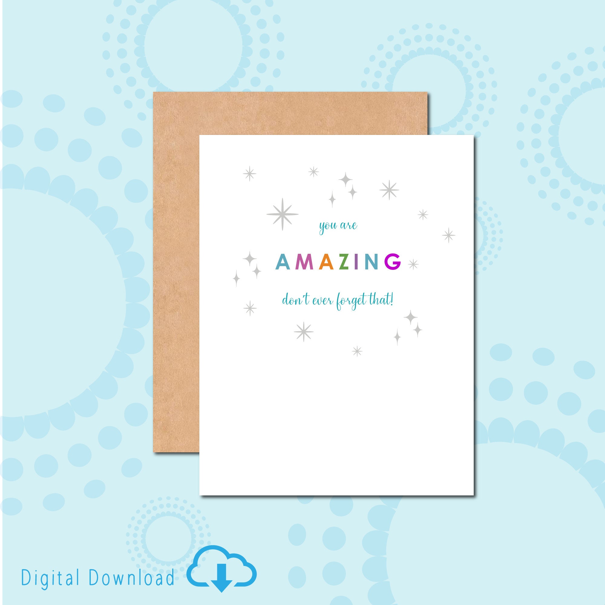 Printable You Are Amazing Card for a Friend Encouragement Just Because ...