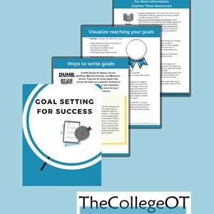 Op de afbeelding: Een blauwe en witte grafiek met de tekst "Goal Setting for Success" in een witte cirkel met een bullseye-doelwit erin. De grafiek bevat ook een checklist met vinkjes en een QR-code. De tekst "DUMB" staat in een gele doos met een QR-code. De tekst "Ways to write goals" staat in een blauwe doos. De tekst "Visualize reaching your goals" staat in een blauwe doos. De tekst "For More Information: Explore These Resources!" staat in een blauwe doos. De tekst "Books" staat in een blauwe doos. De tekst "TheCollegeOT" staat in een blauwe doos.