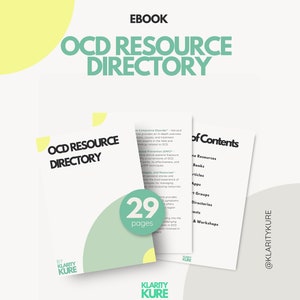 May include: A green and yellow ebook cover with the title "OCD Resource Directory" and a table of contents listing resources for people with OCD. The ebook has 29 pages.