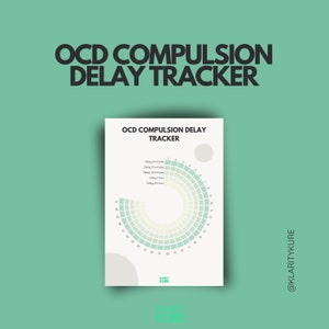 Your OCD Journey: Comprehensive Compulsion Delay Tracker - Printable PDF for Obsessive Compulsive Behaviour - Worksheets Mental Health